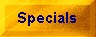 Specials